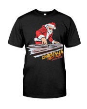 Claus Christmas Dj Xmas Classic T-Shirt front