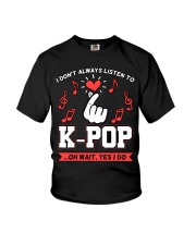 I Don't Always Listen To K-Pop Youth T-Shirt tile