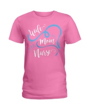 Wife Mom Nurse T Shirt for Nurses LPN BSN t Ladies T-Shirt front