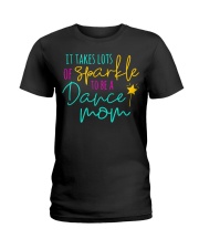 It Takes Lots of Sparkle to be a Dance Mom Ladies T-Shirt thumbnail