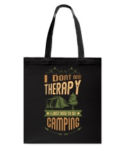 I just need to go camping Tote Bag tile
