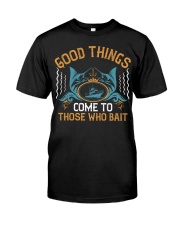 Good things come to those who bait Premium Fit Mens Tee tile