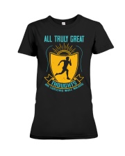 all truly great thoughts are-01 Premium Fit Ladies Tee tile