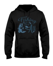 Fishing for all Hooded Sweatshirt tile