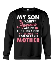 My Son is super awesome Crewneck Sweatshirt front