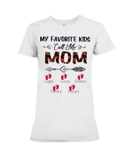 My Favorite Kids Call Me Mom Premium Fit Ladies Tee tile