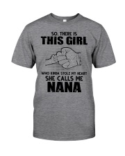 She Calls Me Nana Classic T-Shirt front