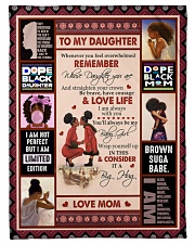 To My Daughter - Mom Small Fleece Blanket - 30" x 40" front