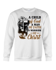 A Child Of God A Man Of Faith A Warrior Of Christ Crewneck Sweatshirt tile