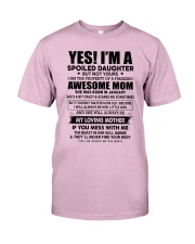 1 yes i am daughter little girl Classic T-Shirt front