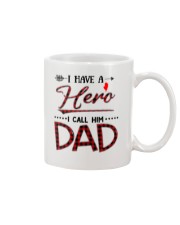 I Have A Hero I Call Him Dad Mug tile