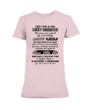 I Am A Lucky Daughter Premium Fit Ladies Tee tile