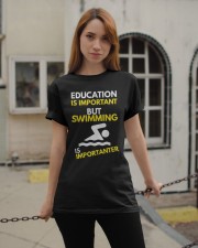 SWIMMING OR EDUCATION Classic T-Shirt apparel-classic-tshirt-lifestyle-19