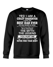 Yes I Am A Crazy Daughter Crewneck Sweatshirt thumbnail