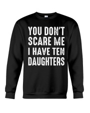 I have ten daughters Crewneck Sweatshirt tile