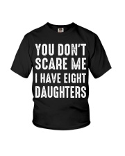 I have eight daughters Youth T-Shirt tile