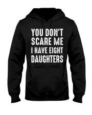 I have eight daughters Hooded Sweatshirt tile
