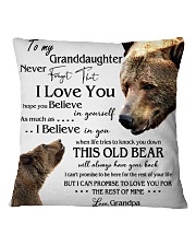 1 DAY LEFT - TO MY GRANDDAUGHTER FROM GRANDPA BEAR Square Pillowcase thumbnail