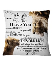 1 DAY LEFT - GET YOURS NOW TO MY DAUGHTER LIONS Square Pillowcase thumbnail