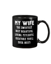 My wife sweetest beautiful loving psychotic Mug thumbnail