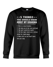 5 Things You Should Know About My Grandma Crewneck Sweatshirt thumbnail