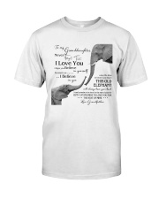 1 DAY LEFT - TO MY GRANDDAUGHTER ELEPHENTS Classic T-Shirt thumbnail