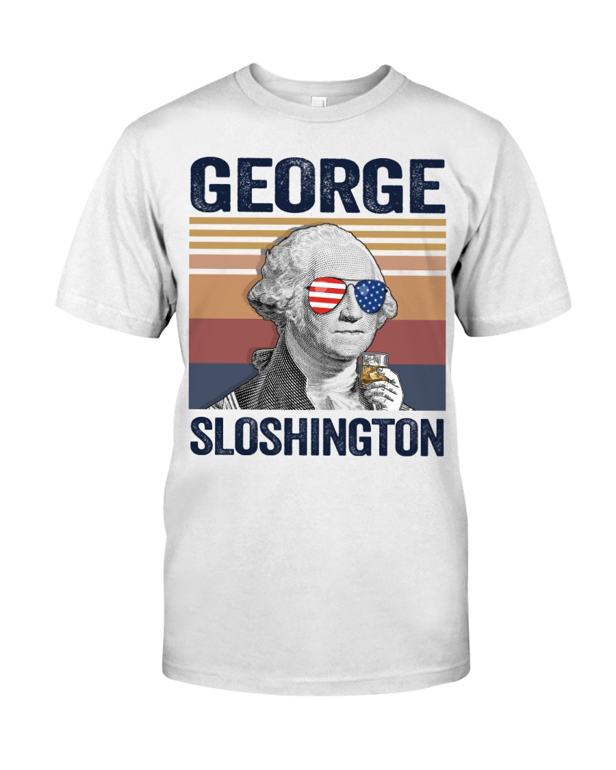 US DRINK GEOGRE SLOSHINGTON Classic T-Shirt