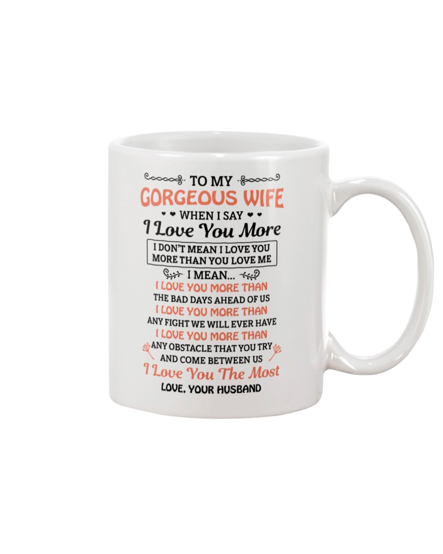 TO MY GOREOUS WIFE Mug
