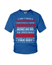 I Don't Have A Stepdaughter Youth T-Shirt front