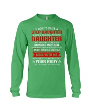 I Don't Have A Stepdaughter Long Sleeve Tee front