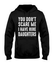 I have nine daughters Hooded Sweatshirt tile