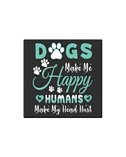Dogs Make Me Happy Square Magnet tile