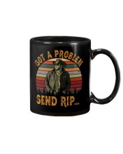 Got A Problem Send Rip Mug tile