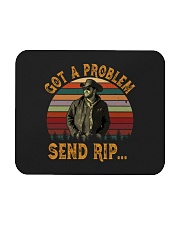 Got A Problem Send Rip Mousepad tile