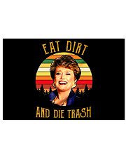 Eat Dirt Die Trash 17x11 Poster thumbnail