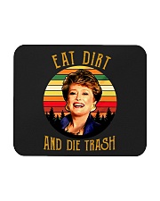 Eat Dirt Die Trash Mousepad thumbnail