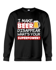 I Make Beer Disappear Funny Whats your Sup Crewneck Sweatshirt thumbnail