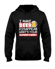 I Make Beer Disappear Funny Whats your Sup Hooded Sweatshirt thumbnail