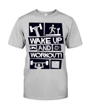 wake up Classic T-Shirt front