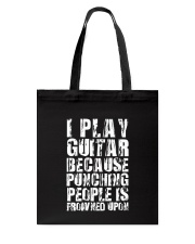 Guitar Play because Tote Bag thumbnail