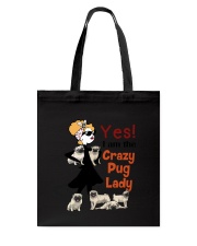 Crazy Pug Lady Tote Bag thumbnail