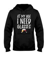 At my age i need glasses Hooded Sweatshirt thumbnail