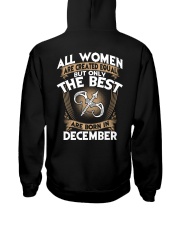 ONLY THE BEST ARE BORN IN DECEMBER Hooded Sweatshirt back