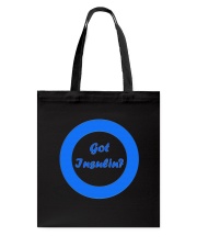 Got Insulin Tote Bag thumbnail