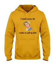 Exercise makes me spill my drink Hooded Sweatshirt thumbnail
