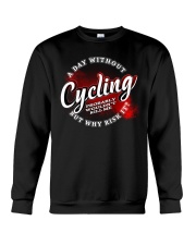 a day withou cycling 2539152 Crewneck Sweatshirt thumbnail