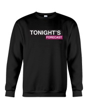 Tonights Forecast 90 chance of wine Crewneck Sweatshirt thumbnail