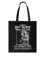 I know my wife but look at her again Tote Bag thumbnail