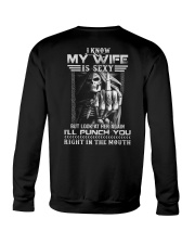 I know my wife but look at her again Crewneck Sweatshirt thumbnail