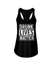 Drunk Lives Matter Ladies Flowy Tank thumbnail